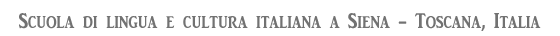 Saena Iulia - Scuola di lingua italiana a Siena - Toscana, Italia